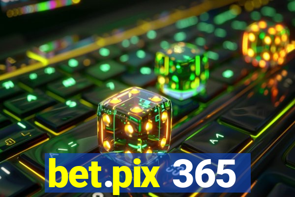 bet.pix 365